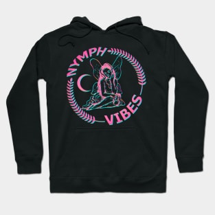 NYMPH VIBES Hoodie